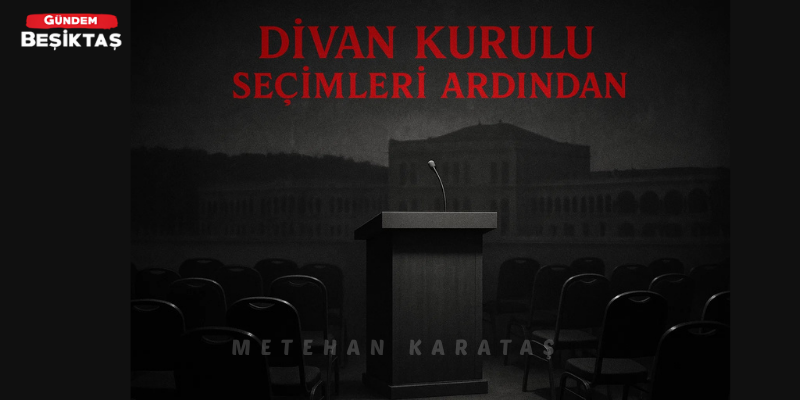 Divan Kurulu Seçimleri Ardından